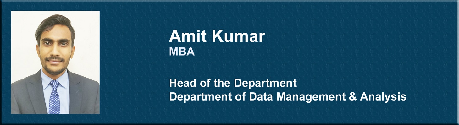 Amit Kumar-HOD-Department of Data Management & Analysis